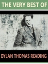 The Very Best of Dylan Thomas Reading (MP3)